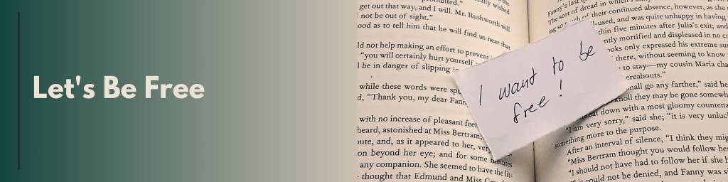 Let’s Be Free